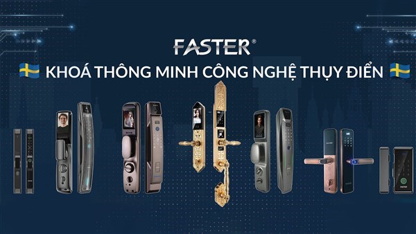 Khóa cửa thông minh Faster - Tự hào công nghệ số 1 Thụy Điển